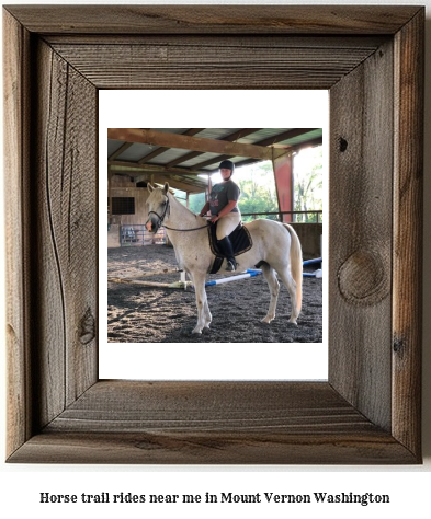 horse trail rides near me in Mount Vernon, Washington